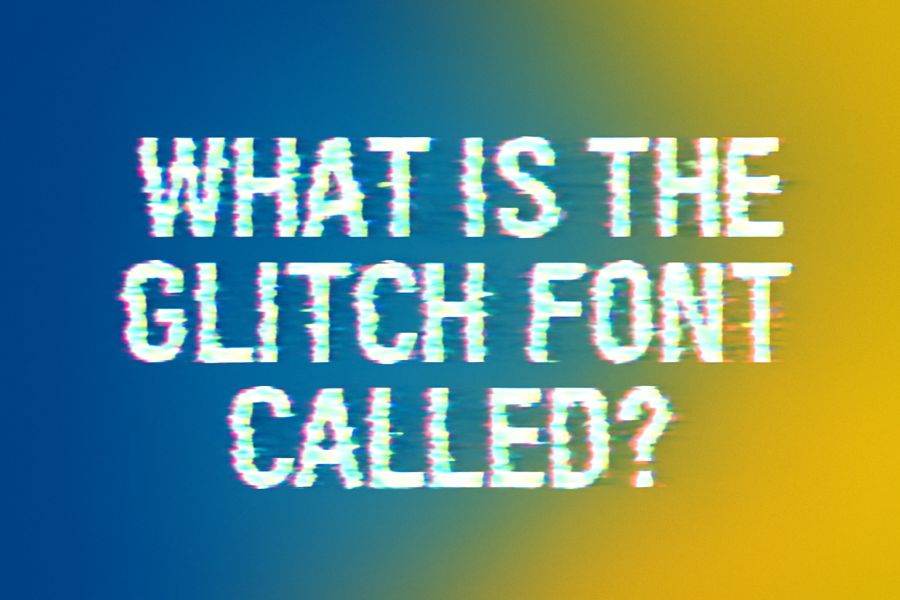 What is the Glitch Font Called?